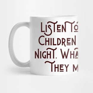 Children of the Night Mug